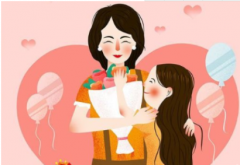 母亲节祝福经典独特2020 致我们最爱的母亲